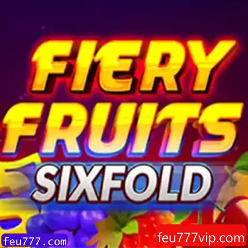 Descubra o Mundo Empolgante de FieryFruitsSixFold